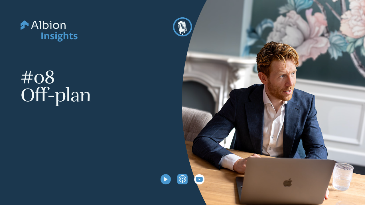 Albion Insights | #08 | Off-plan