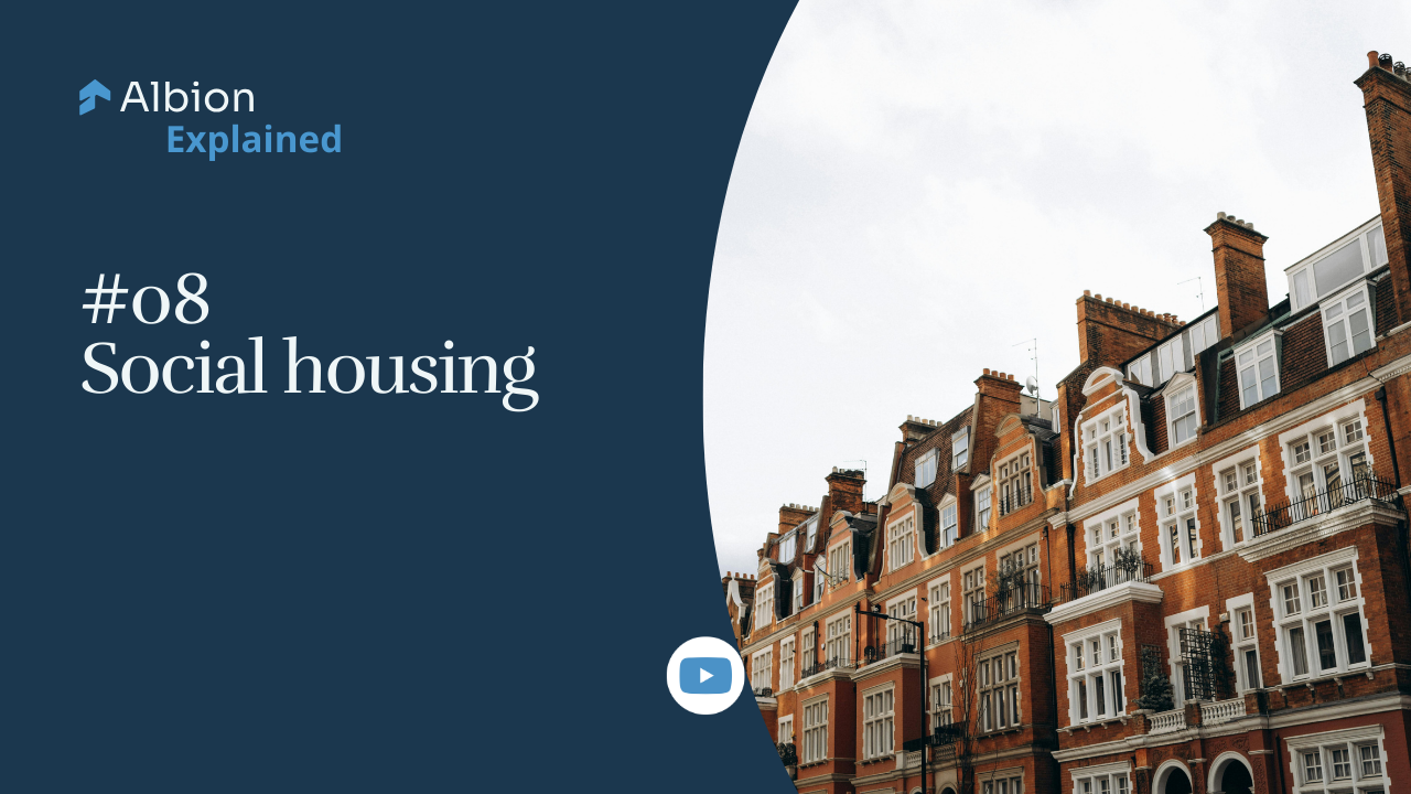 Albion Explained | #08 | Social housing